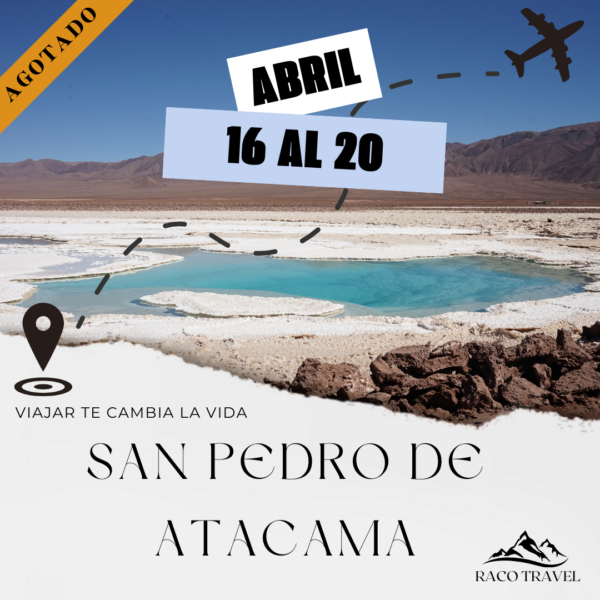 San Pedro de Atacama 16 al 20 de abril