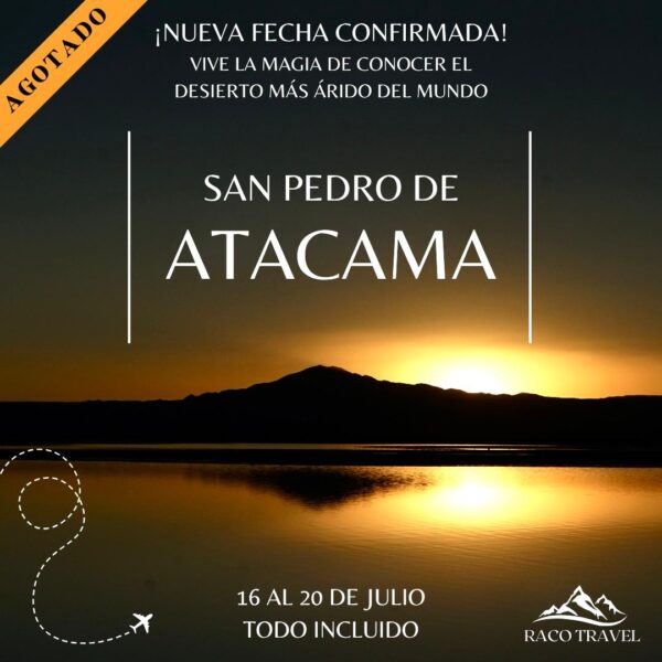 San Pedro de Atacama 16 al 20 de julio